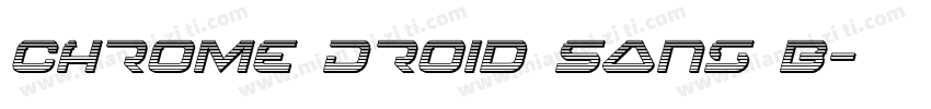 Chrome Droid Sans B字体转换